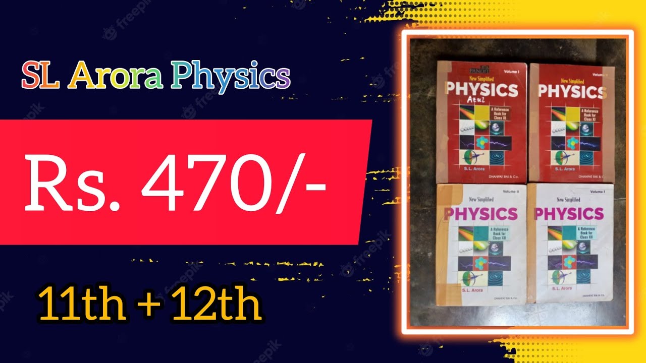 SL Arora Physics in Rs. 470/- || class 11th and 12th || cheapest price || brand new