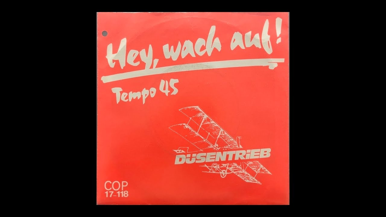 Düsentrieb - Hey, Wach Auf!