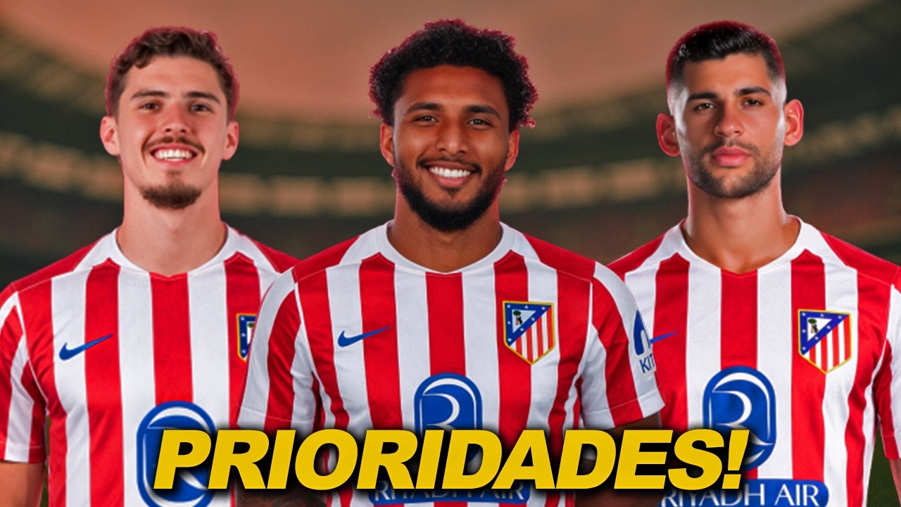 🔥 OS 4 JOGADORES QUE O ATLÉTICO DE MADRID QUER CONTRATAR!