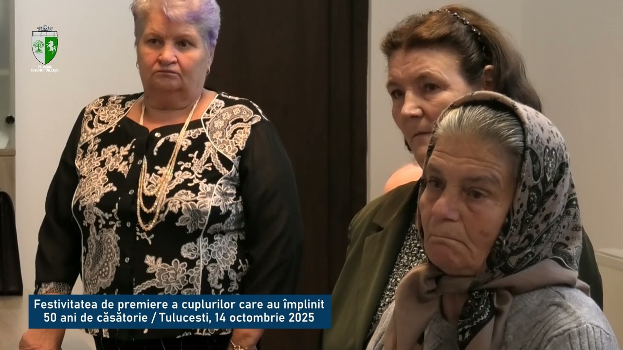 Premierea cuplurilor care au împlinit 50 de ani de la căsătorie / Tulucești, 14 octombrie 2025
