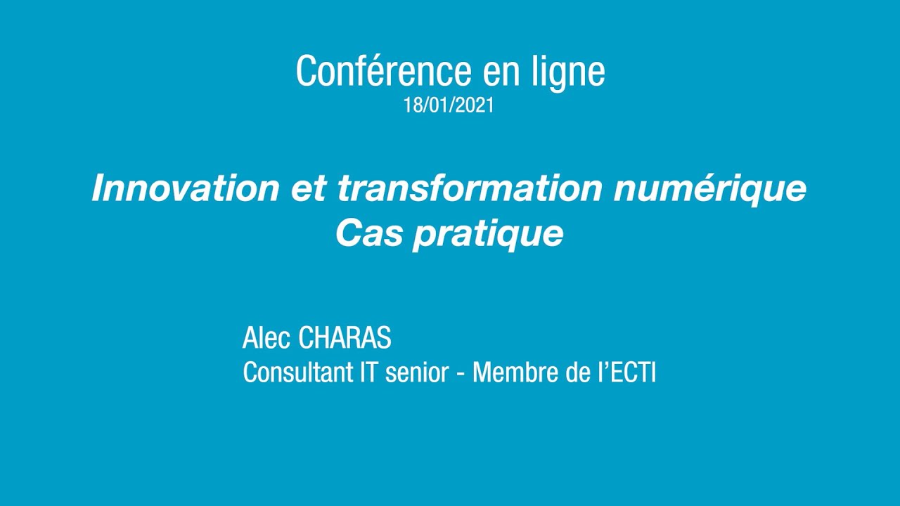 Conférence : Innovation et transformation numérique - Cas pratique