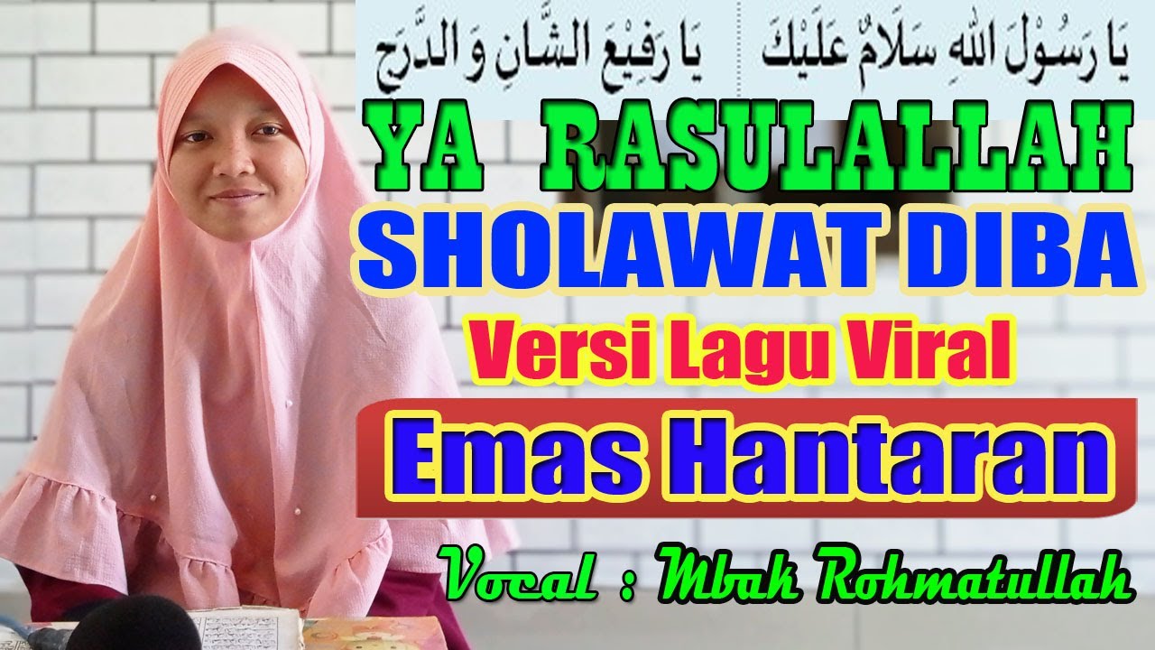 YA RASULALLAH  Versi EMAS HANTARAN Arief Feat Yollanda |  Sholawat Diba