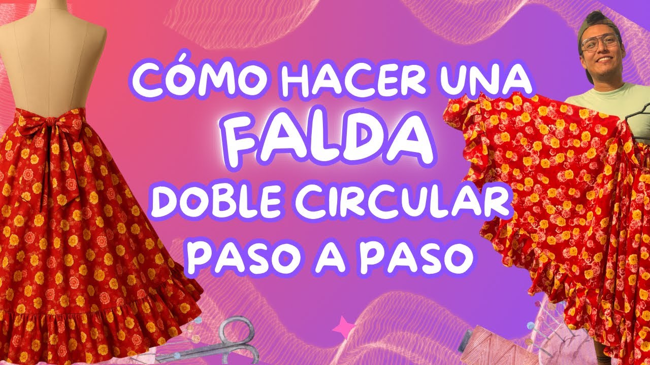 🧵🪡 APRENDE A HACER UNA FALDA DOBLE CIRCULAR PASO A PASO 🪡🧵 