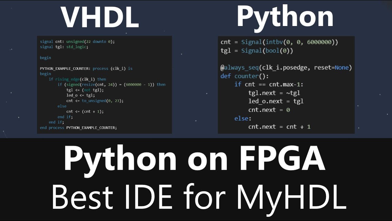 Best IDE for MyHDL | Python on FPGA with VHDPlus IDE
