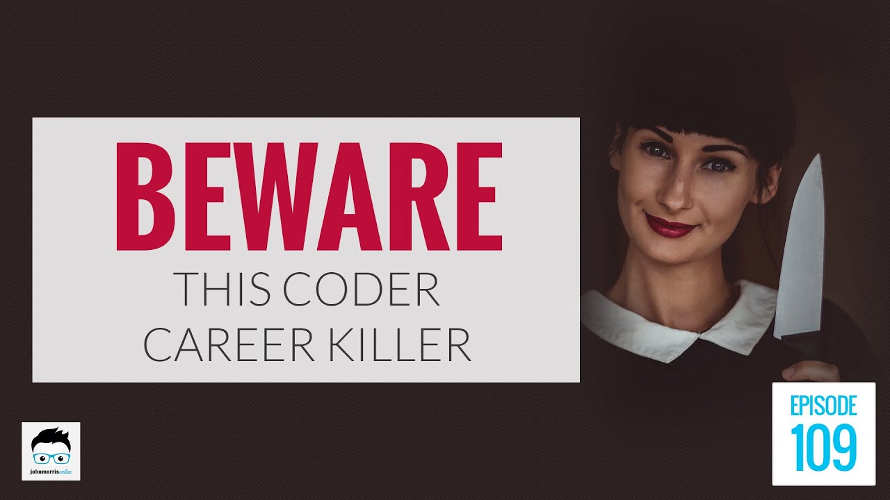 Beware This Coding Career Killer