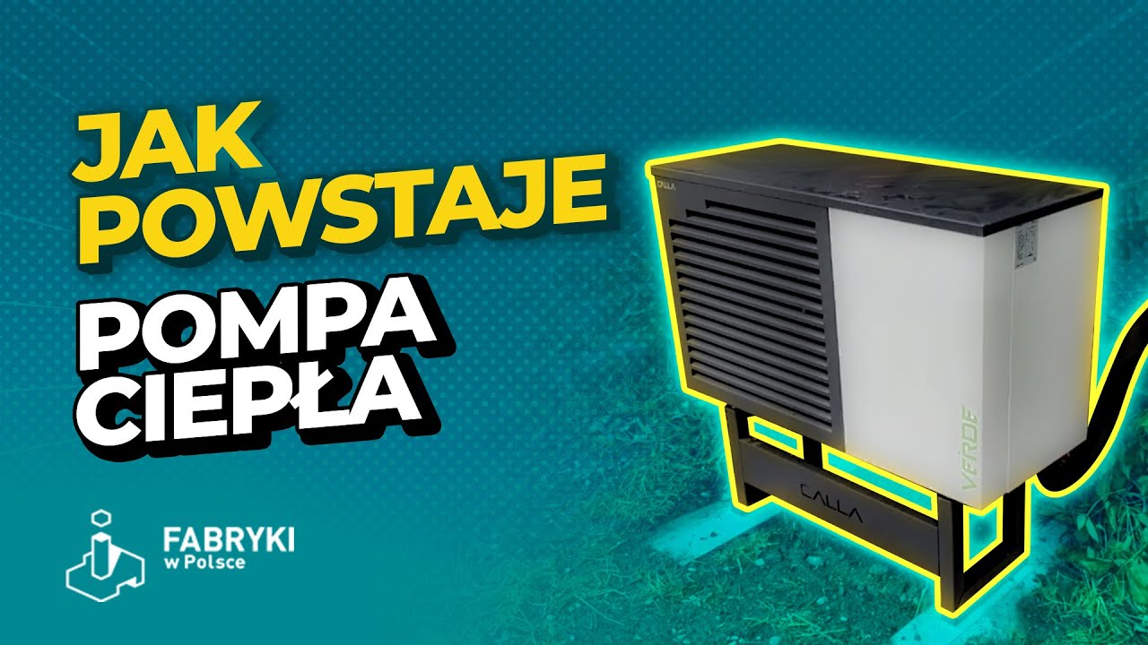 POMPY CIEPŁA – Fabryki w Polsce