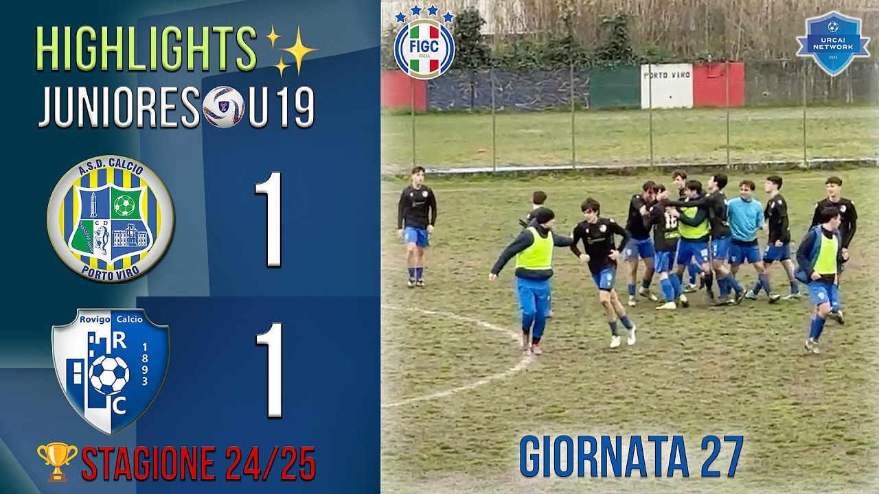 HIGHLIGHTS ✨ U19 | Calcio Porto Viro - Rovigo (1-1)