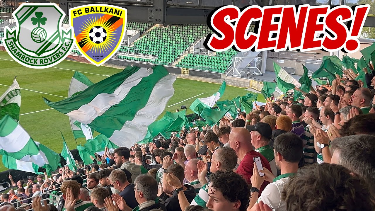 Super Hoops SMASH it in EUROPE! 🤯 : Shamrock Rovers 4-0 FC Ballkani
