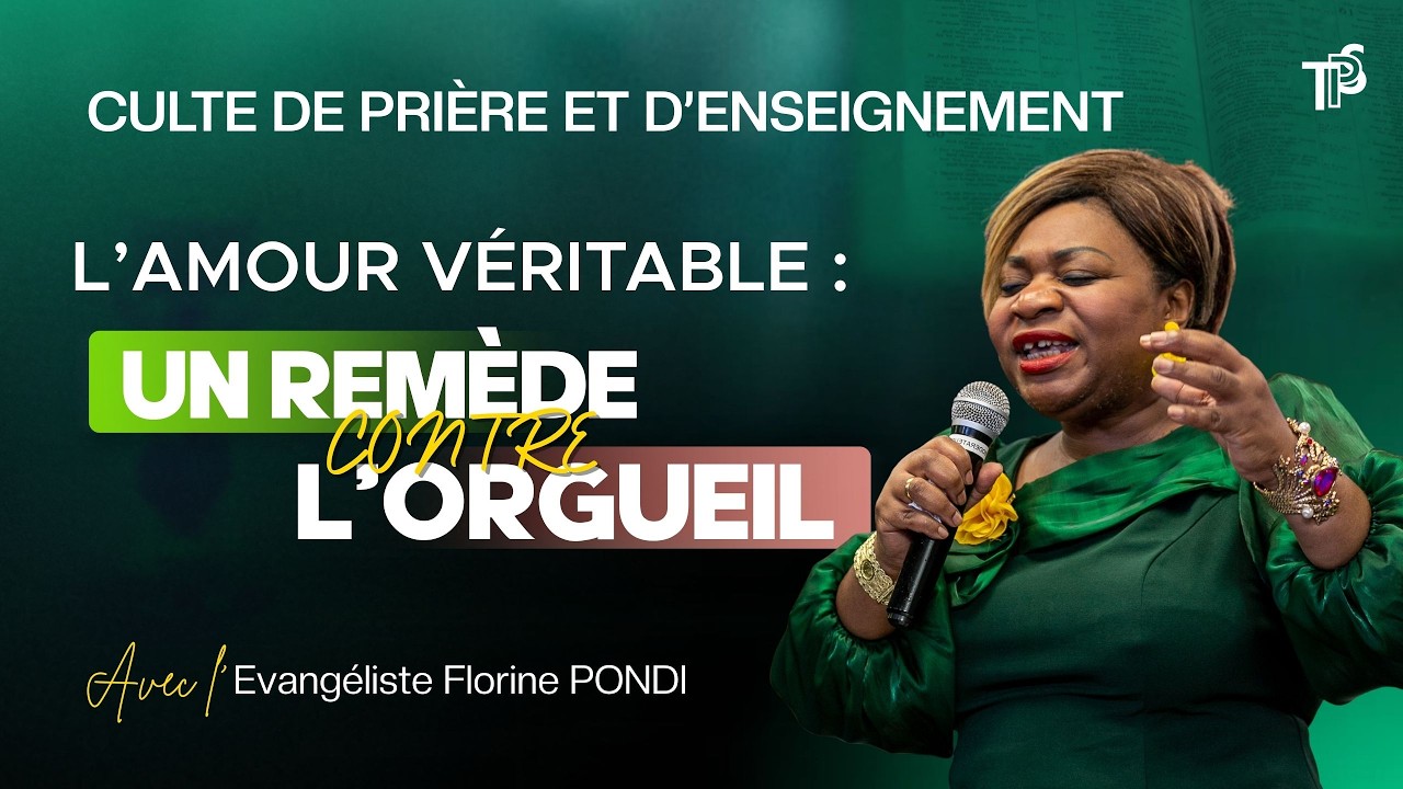 L'AMOUR VÉRITABLE UN REMÈDE CONTRE L'ORGUEIL - EVANGÉLISTE FLORINE PONDI
