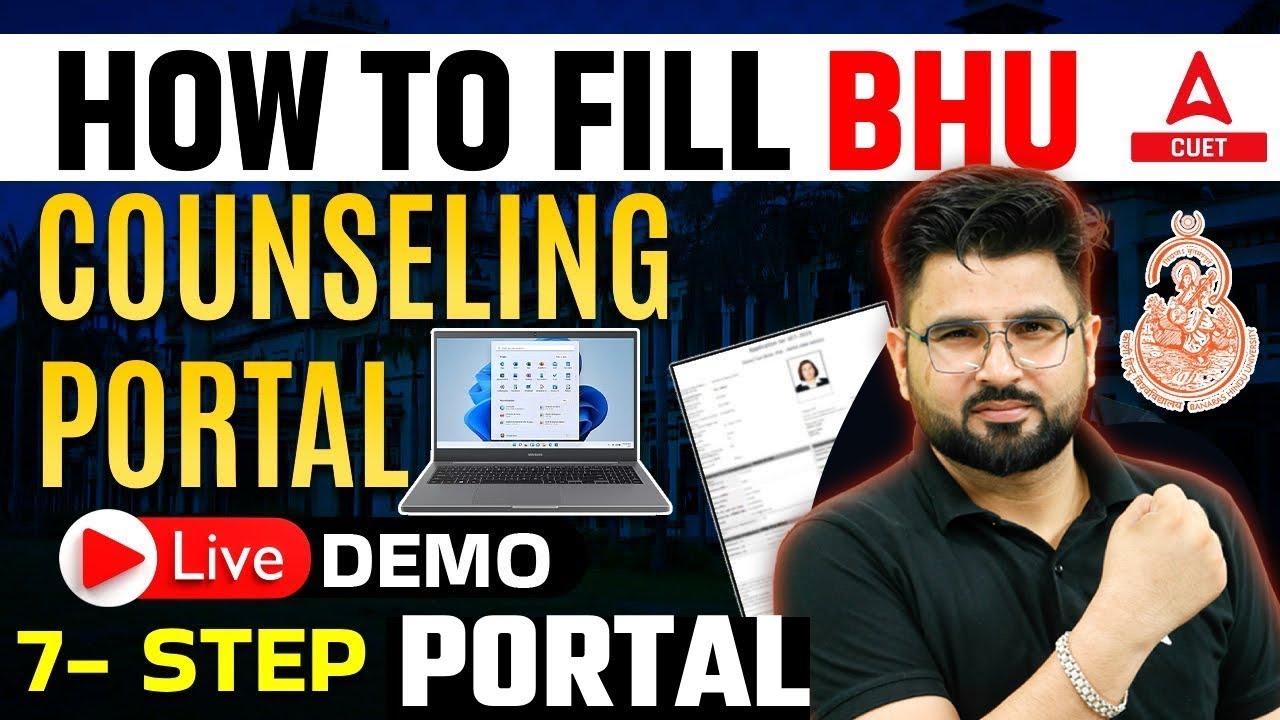 CUET 2024 Latest Update | BHU Registration Form 2024 | Step By Step Process | BHU Counselling 2024