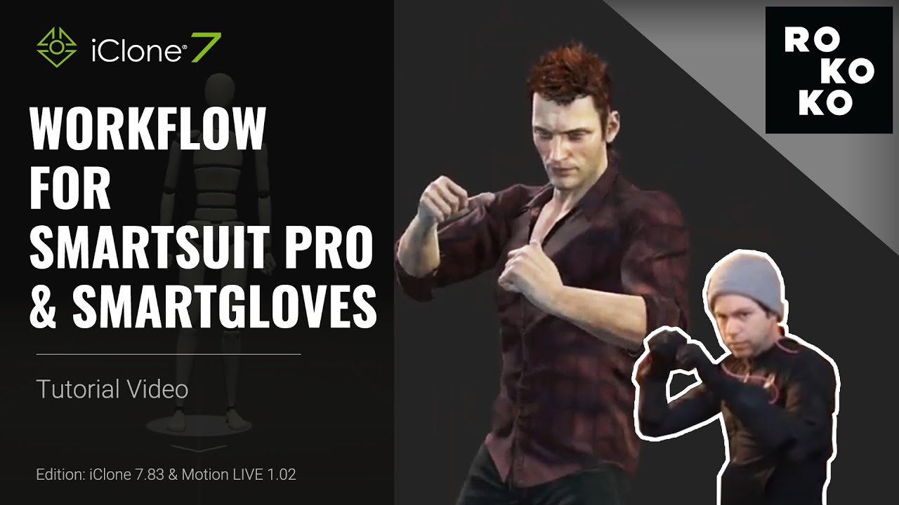 iClone 7.83 Tutorial - Motion LIVE: Workflow for Rokoko Smartsuit Pro & Smartgloves