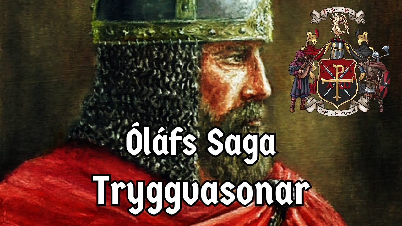 Old Norse Song: Olaf Tryggvason | The Skaldic Bard