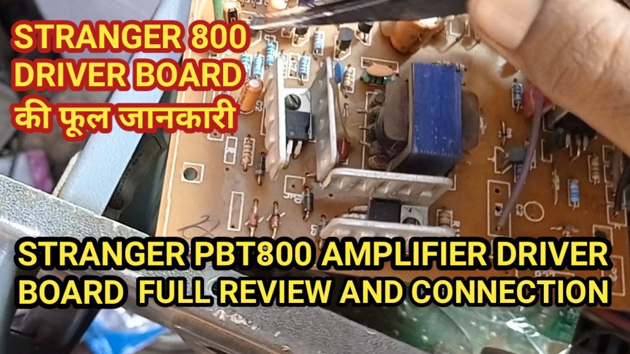 Stranger pbt800 amplifier driver board full review|800watt driver board connection ||@TechnoMitra