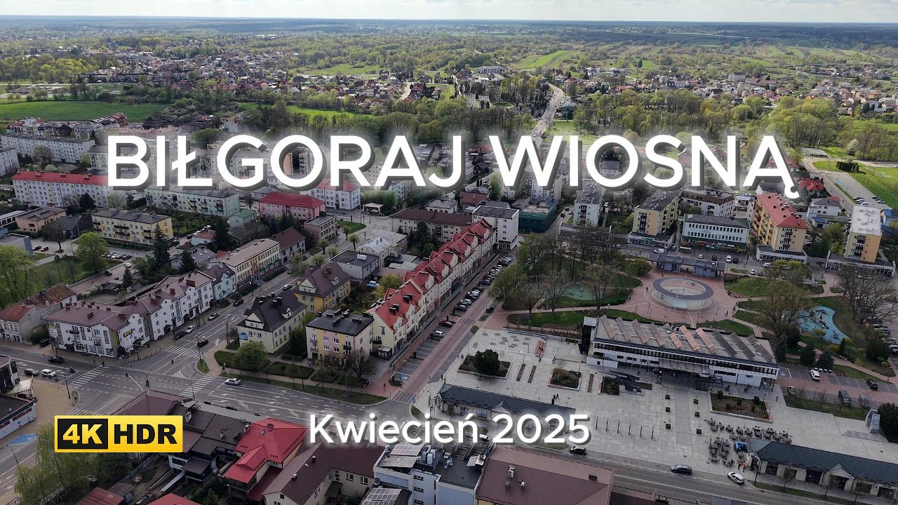 Biłgoraj wiosną | Kwiecień 2025 | Drone video 4K HDR | Biłgoraj z drona