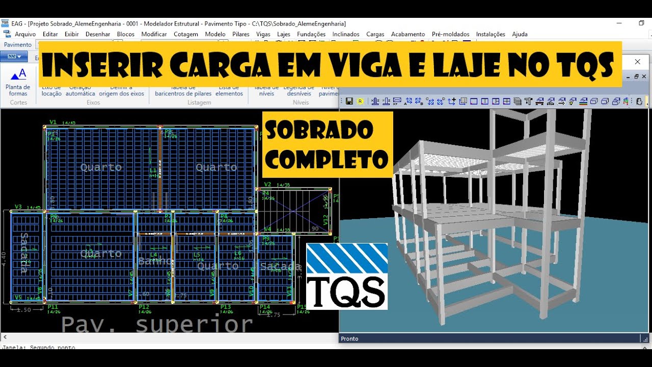 Como inserir cargas nas vigas e lajes: TQS Curso sobrado
