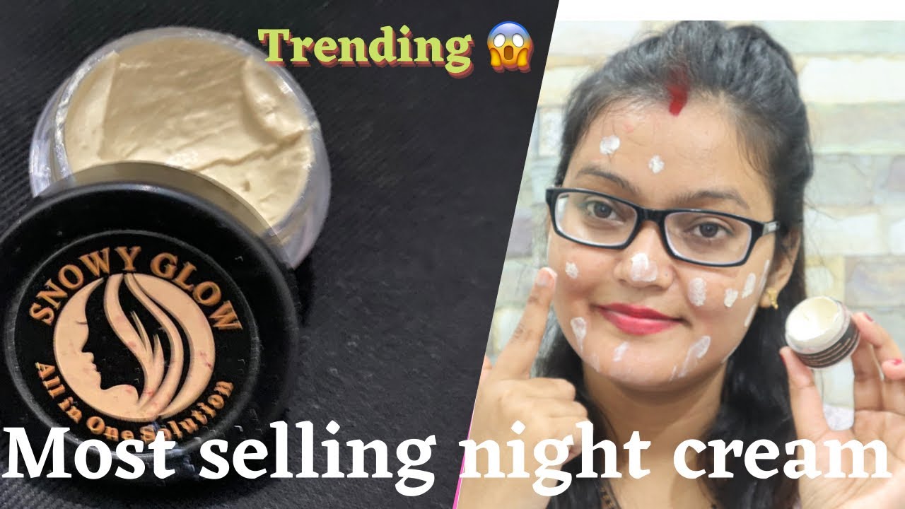 Snowy glow night cream || honest review by @Bealertproductreviews