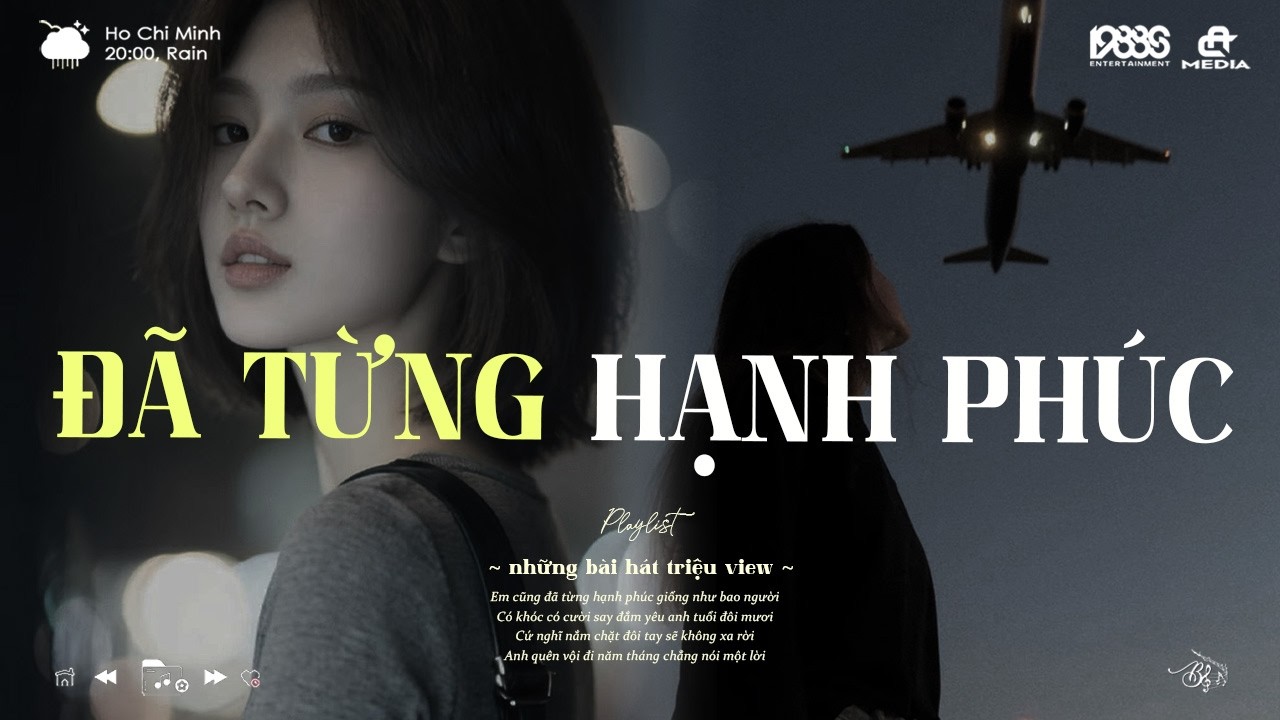 Nhạc Lofi Chill ♬ Em Cũng Đã Từng Hạnh Phúc Giống Như Bao Người - Đã Từng Hạnh Phúc📻Top Xu Hướng2026