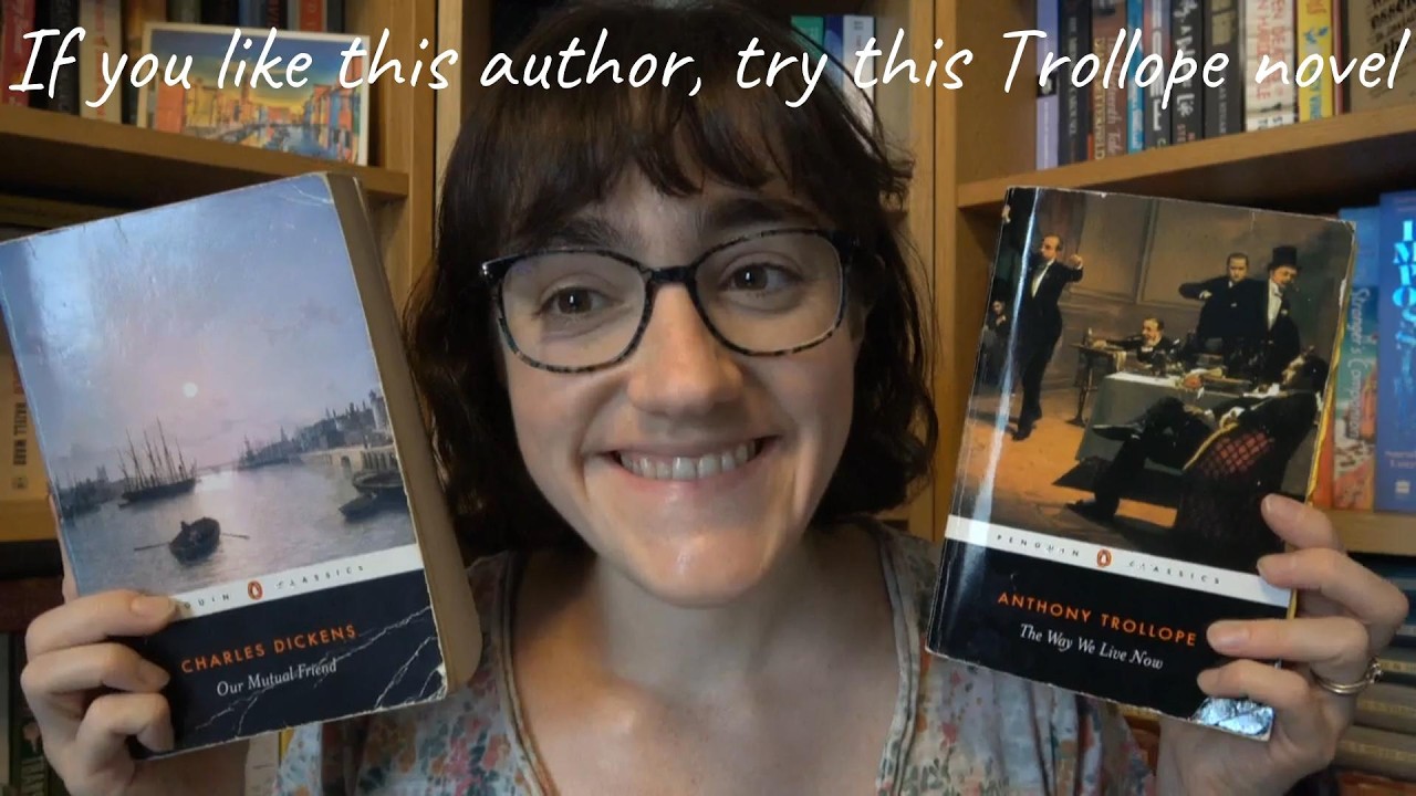 If you like this author, try this Trollope novel | Trollope Thursday