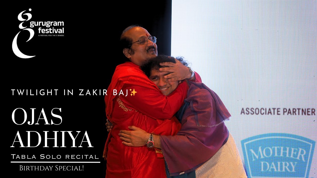 Ojas Adhiya | Twilight in Zakir Baj – A Grand Tribute to Ustad Zakir Hussain |  Gurugram Festival S2