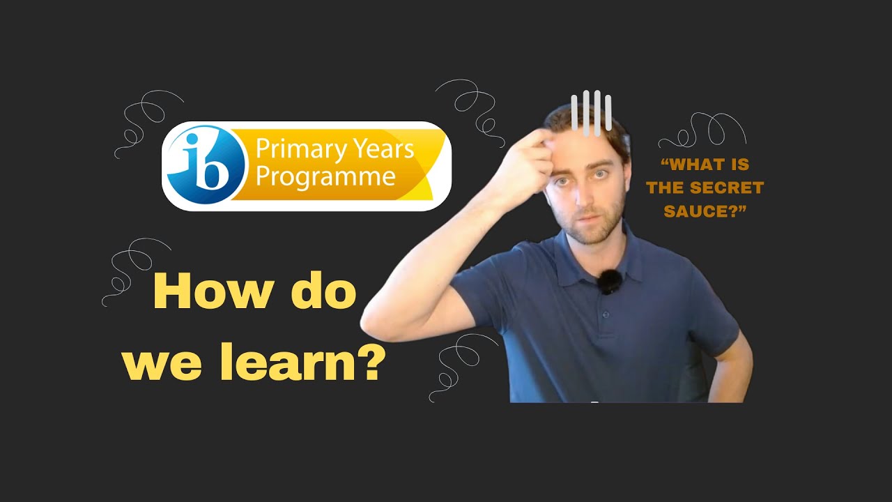 How are kids taught in the PYP? (What is Transdisciplinary Learning?)