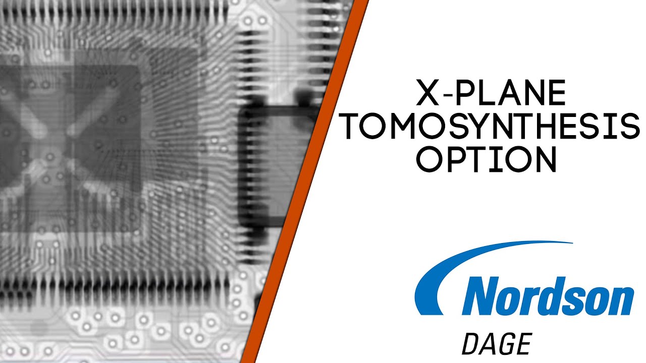 Nordson DAGE X-Plane Tomosynthesis Option