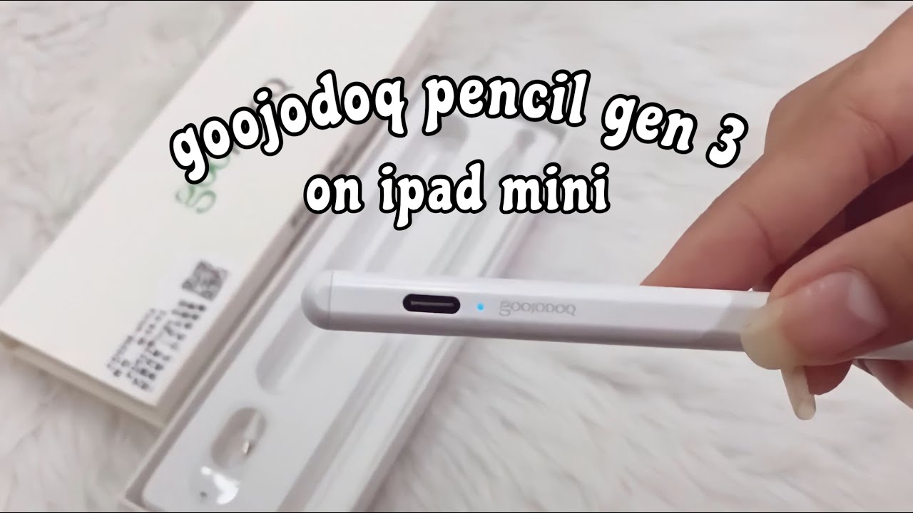 goojodoq pencil gen 3 on ipad mini 4: unboxing, thoughts and review   *:･ﾟ✧