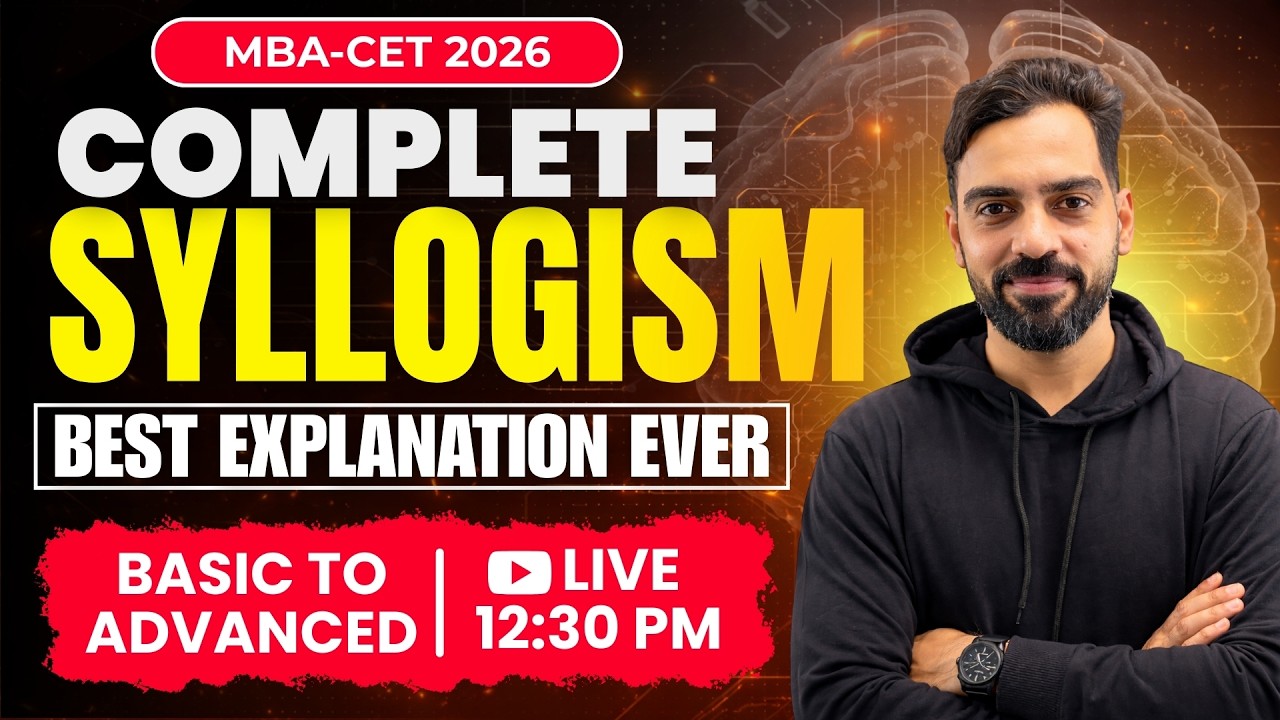 MBA CET 2026 | Syllogism One Shot 🔥 Complete Chapter in 1 Lecture