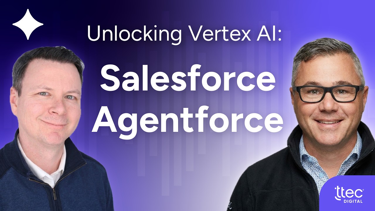 Unlocking Vertex AI: Integrating Google AI with Salesforce Agentforce for business growth