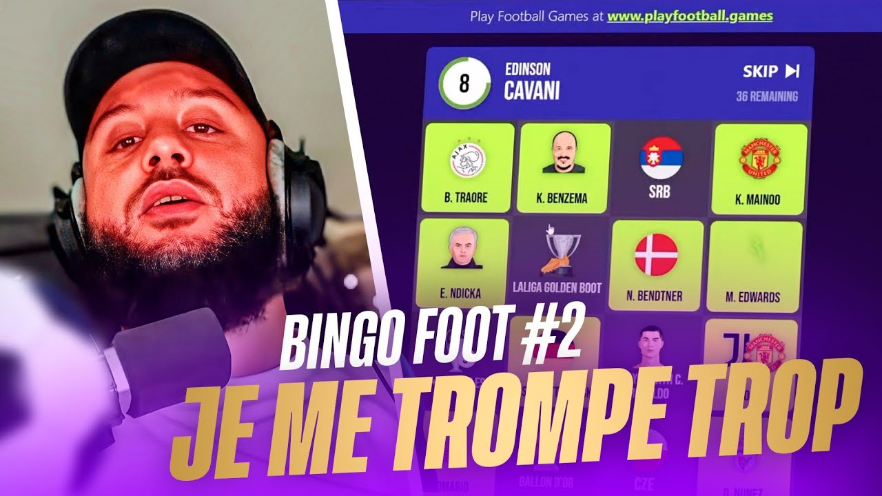 JE FAIS DES ERREURS TROP BÊTE ! (Bingo Foot #2)