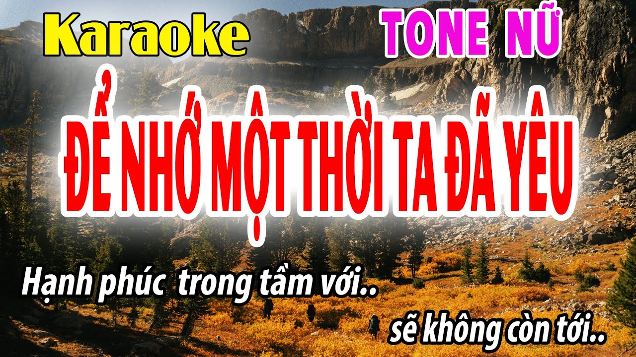 Để Nhớ Một Thời Ta Đã Yêu - Karaoke Tone Nữ | F#m | Beat Dễ Hát - Đời Sống Và Âm Nhạc