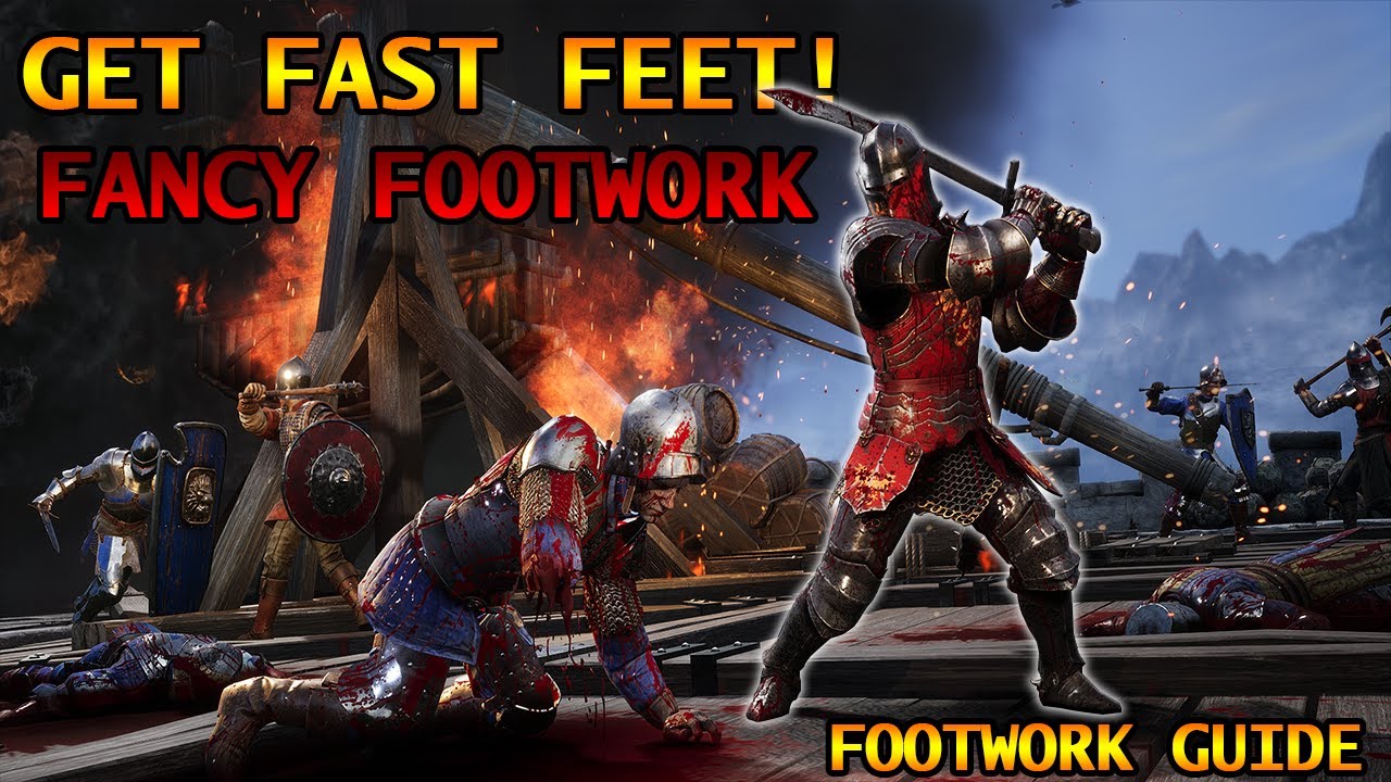 Руководство по бою и игровому процессу Chivalry 2: как использовать FOOTWORK