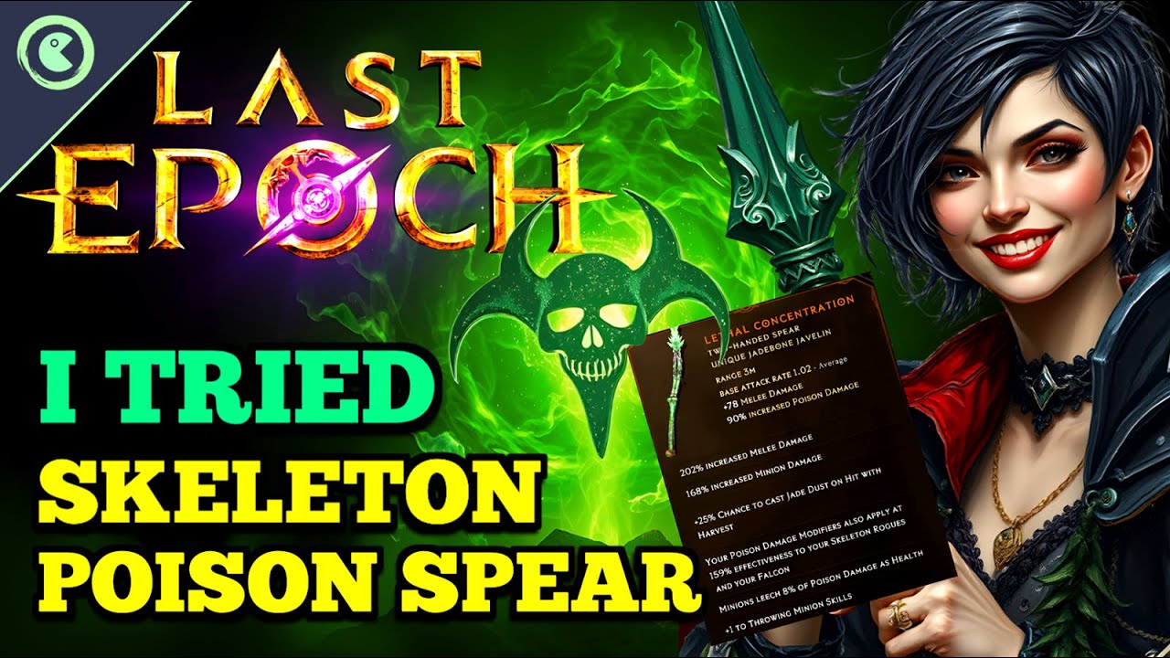 I Played Poison Skeleton Spear in Last Epoch — Here’s What Happened 😲