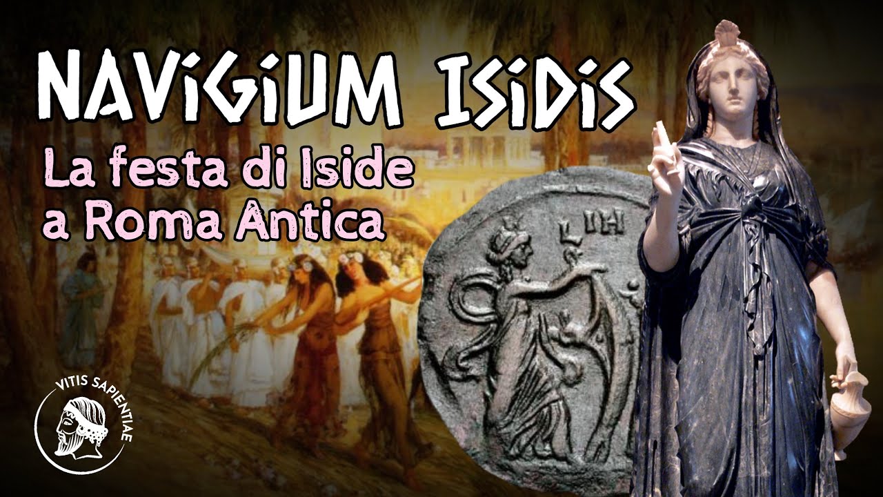 Navigium Isidis, la festa di Iside a Roma Antica | #archeologia #egitto