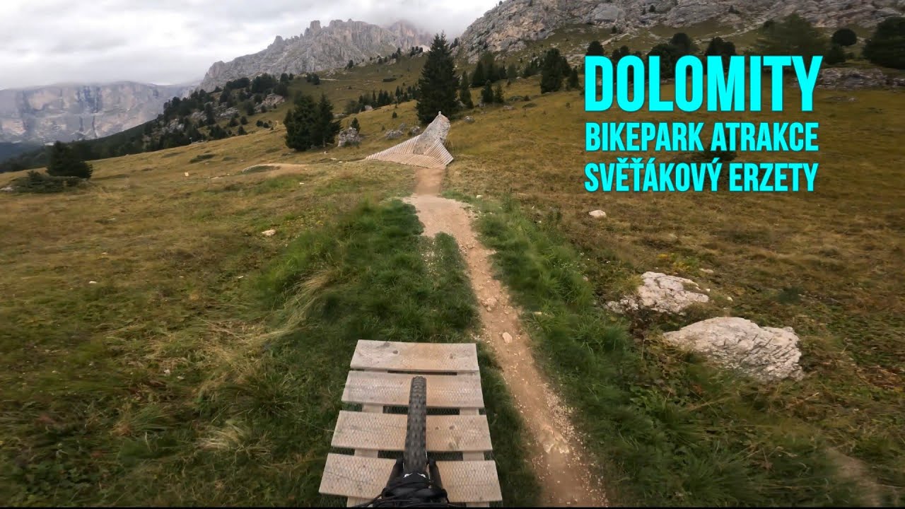 Dolomitský bikepark atrakce a svěťákový eRZety nad Canazei