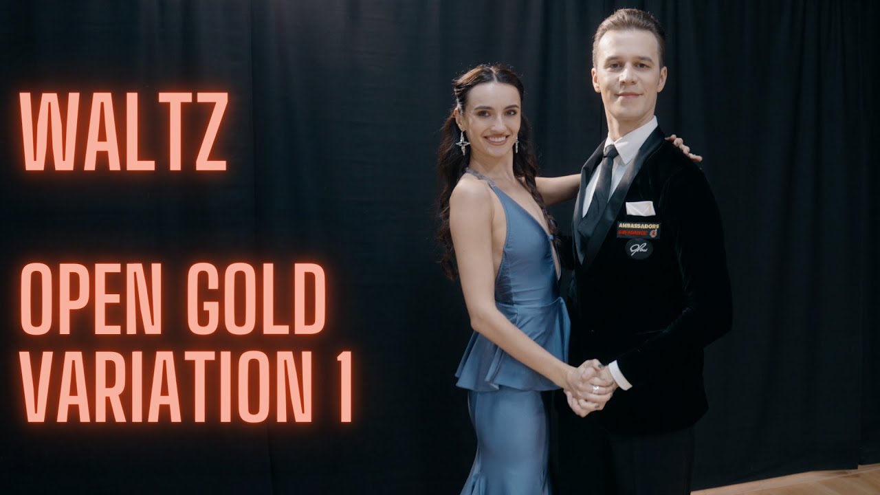 Waltz Open Gold Variation 1 by Iaroslav and Liliia Bieliei