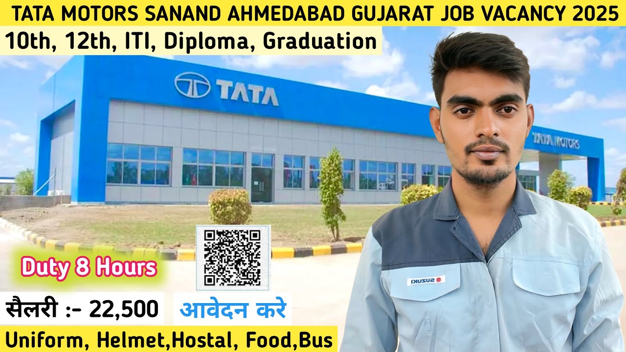 Tata Motors Sanand Ahmedabad Gujarat Job Vacancy 2025 | Tata Motor Private Company Job Vacancy 2025