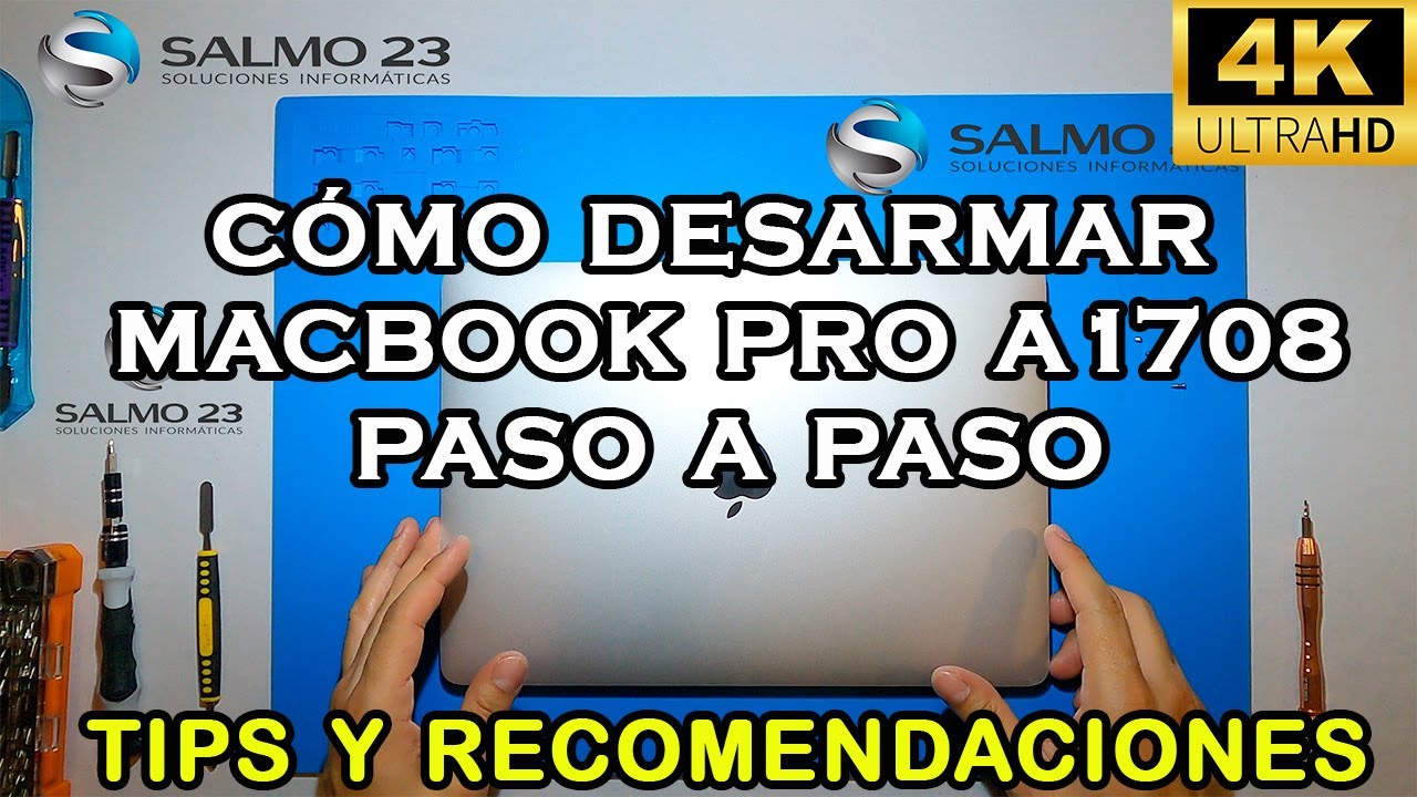 Cómo desarmar Macbook Pro A1708 en 4K | Paso a Paso para dar Mantenimiento y Cambio de Piezas
