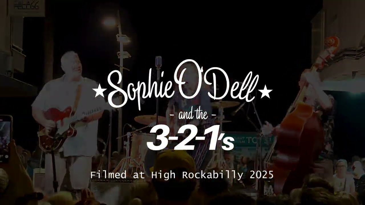 Sophie O'Dell and the 3-2-1's // HIGH ROCKABILLY 2025