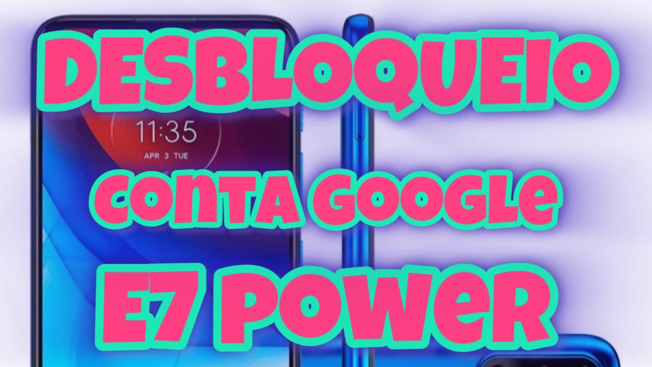 DESBLOQUEIO CONTA GOOGLE MOTO E7 POWER — Recuperação de Acesso FRP Pós-Reset | Procedimento Técnico