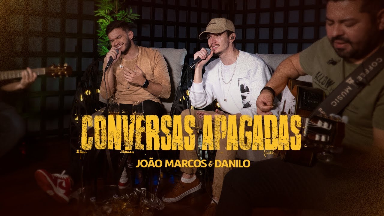 João Marcos & Danilo - Conversas apagadas