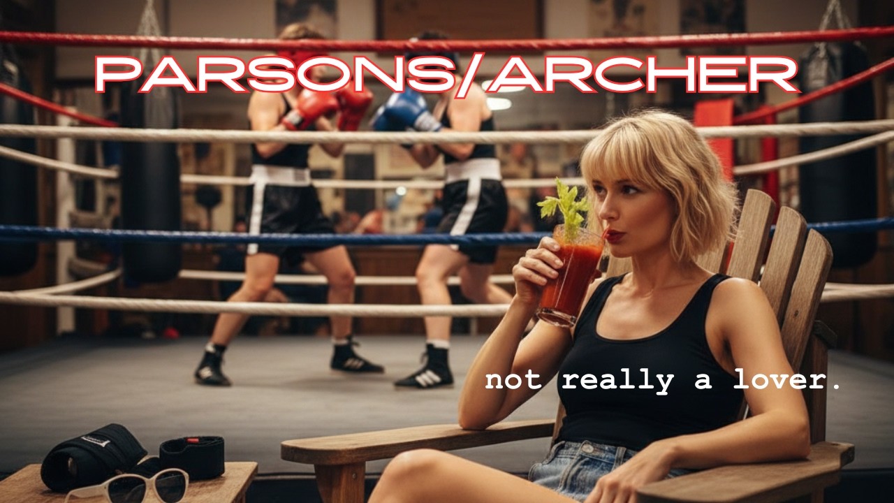 Parsons/Archer - Not Really a Lover