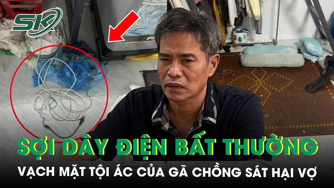 Sợi dây điện bất thường tố cáo tội ác của gã chồng giết vợ rồi dựng hiện trường giả ‘tai nạn điện’