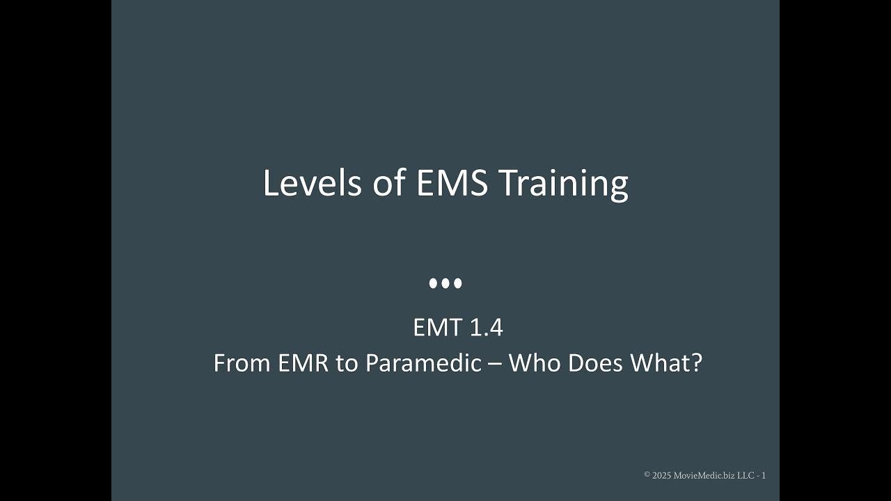 🎓 EMT 1.4: Levels of EMS Training &ndash; EMR, EMT, AEMT, and Paramedic