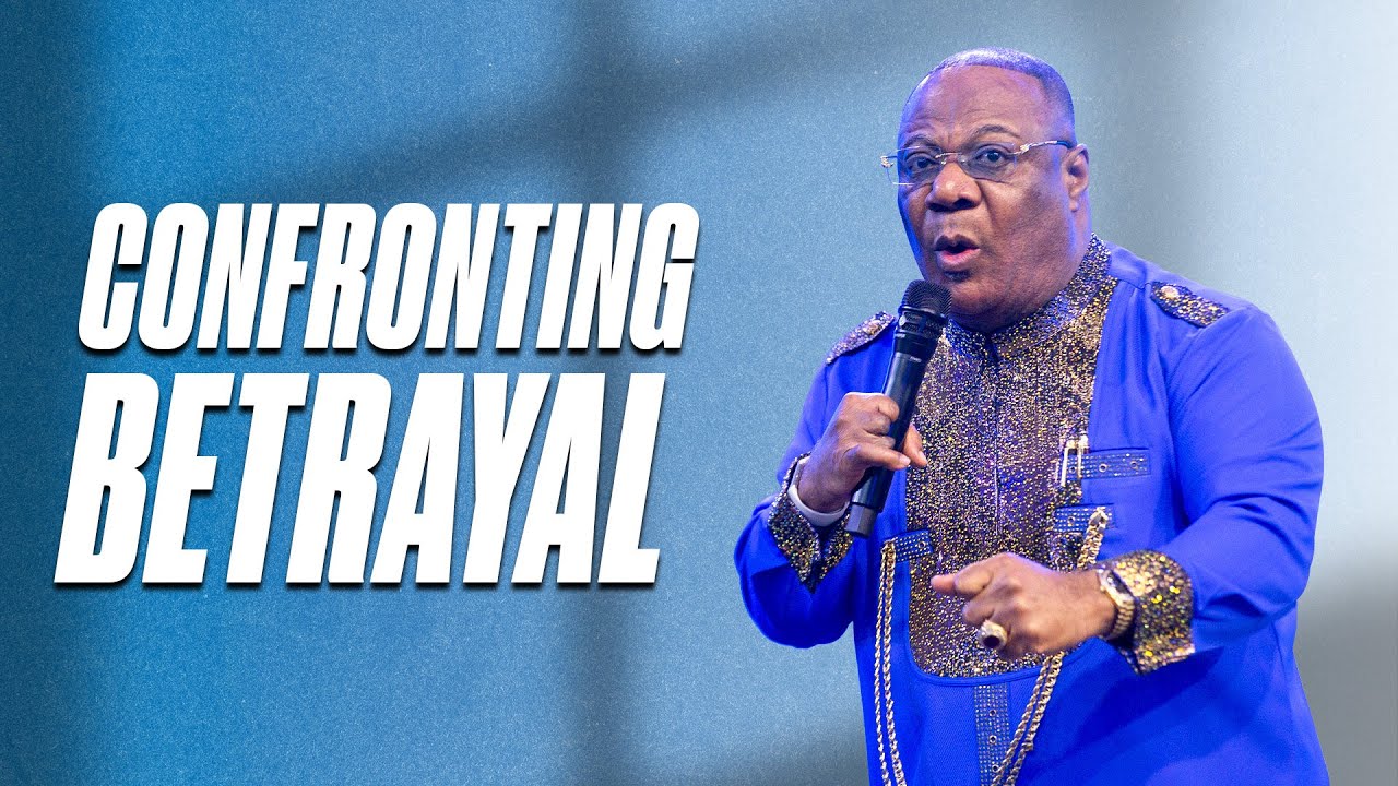 Confronting Betrayal&nbsp;- Archbishop Duncan-Williams
