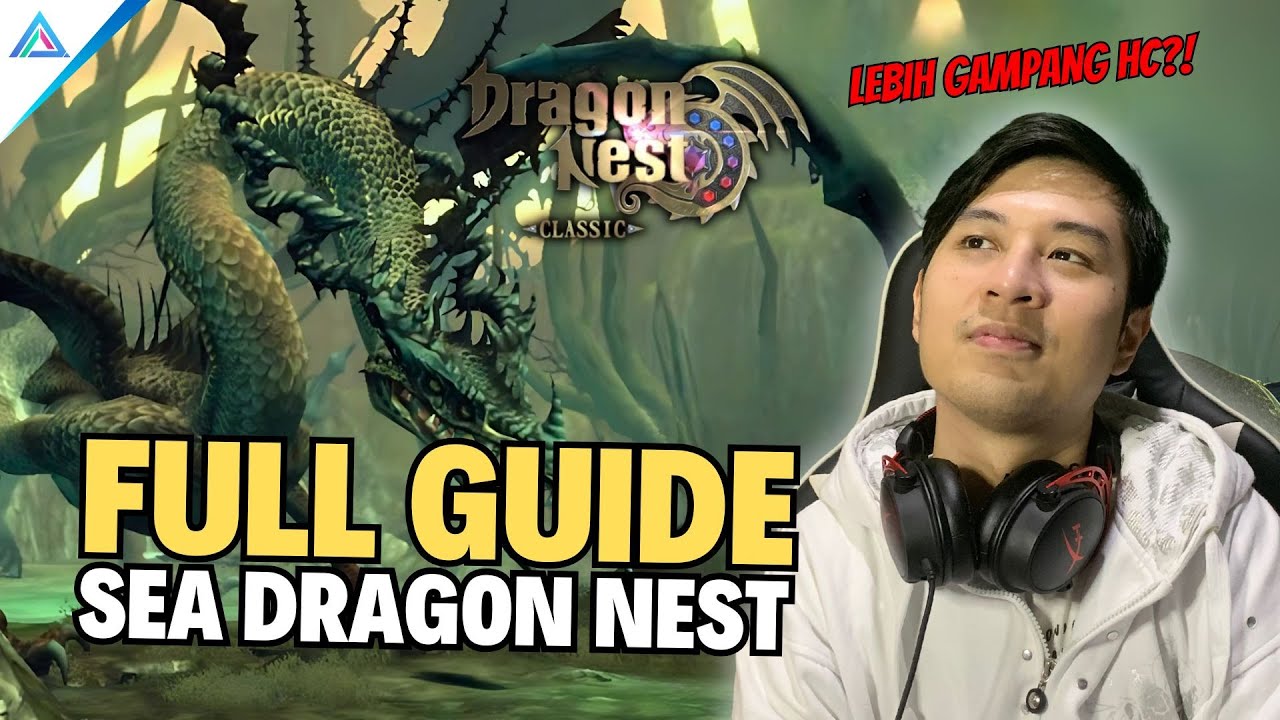 Baru Coba SDN? INI DIA Full Guide SEA DRAGON NEST Normal & Hardcore - DN SEA Classic