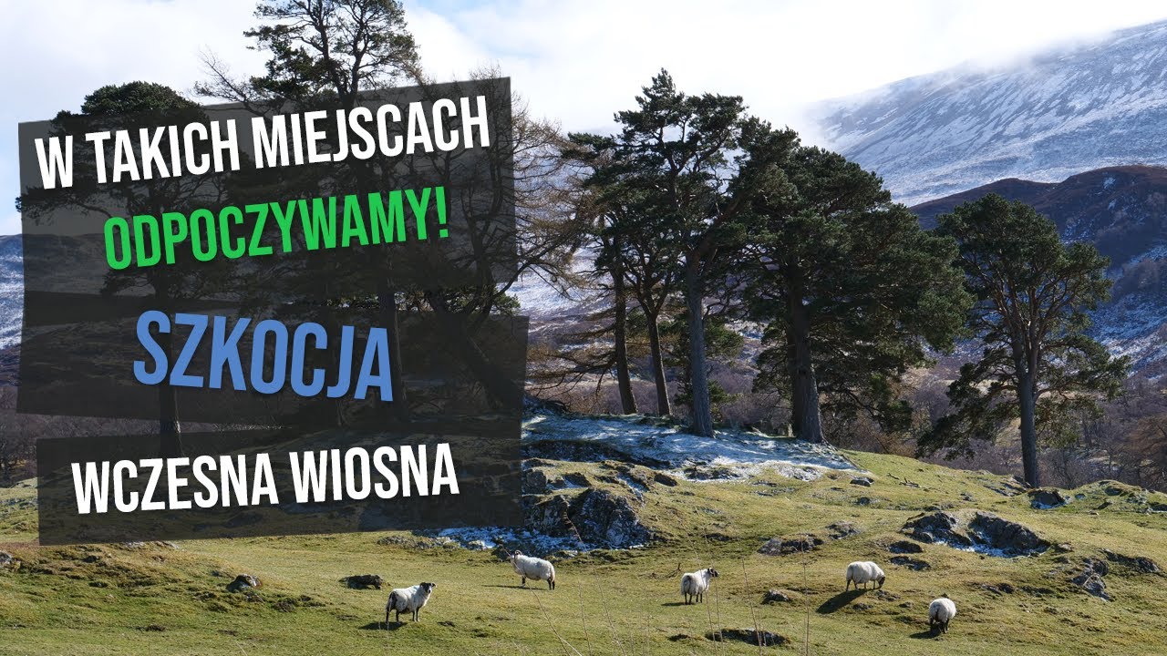 Co jest NAJPIĘKNIEJSZEGO w Szkocji? | Wiecznie Wolni #44
