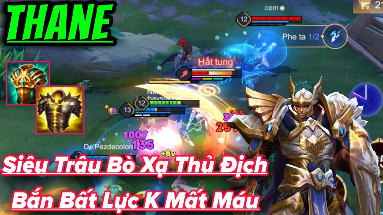 THANE Li&ecirc;n Qu&acirc;n || Trang Bị v&agrave; Ngọc Tr&acirc;u B&ograve; Nhất Khiến Xạ Thủ Địch Bắn Bất Lực Kh&ocirc;ng Mất M&aacute;u