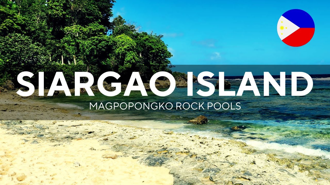 Exploring The Magpopongko Rock Pools: Nature's Masterpiece in Siargao(MUST VISIT).