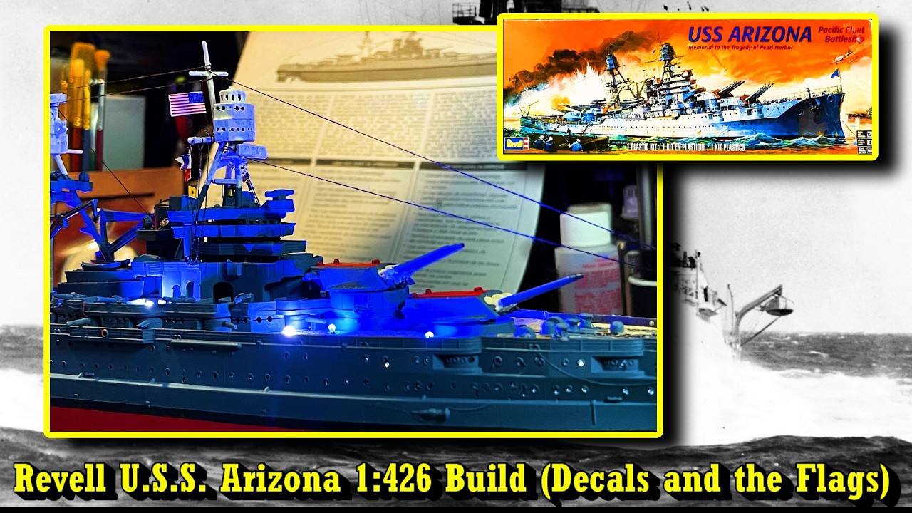 Revell U.S.S. Arizona 1:426 Scale Build for 84th Anniversary (The Decals and The Flags)