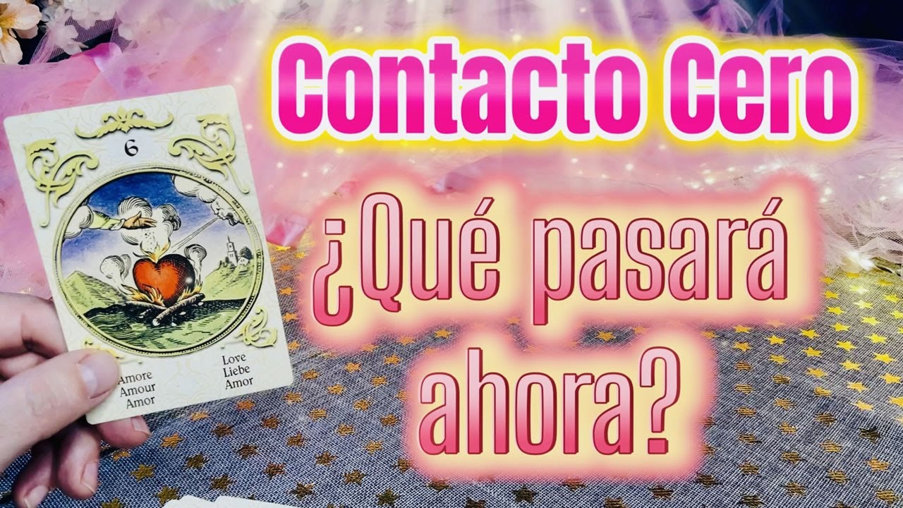 CONTACTO CERO &iquest;Qu&eacute; pasar&aacute; ahora? ❤️😱❤️ Tarot Interactivo Amor Lectura Canalizada